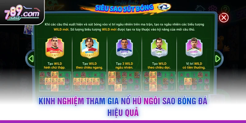 Kinh nghiệm tham gia Nổ Hũ Ngôi Sao Bóng Đá hiệu quả