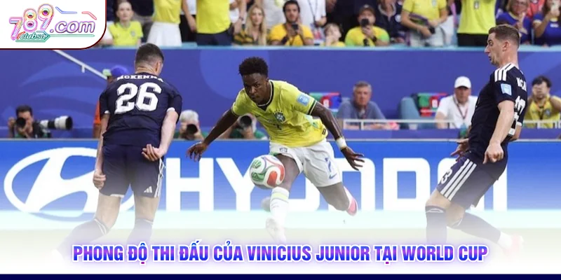 Phong độ thi đấu của Vinicius Junior tại World Cup